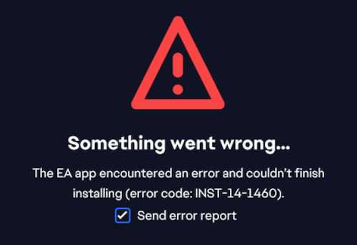 Something-went-wrong-The-EA-app-encountered-an-error-and-couldnt-finish-installing-error-code-INST-14-1460