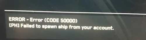 ERROR-CODE-50000-Failed-to-spawn-ship-from-your-account