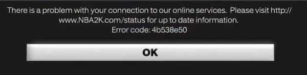 There-is-a-problem-with-your-connection-to-our-online-services-Error-Code-4B538E50-on-NBA-2K23