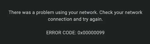 There-was-a-problem-using-your-network.-Check-your-network-connection-and-try-again-Error-Code-0x0000009C