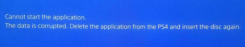Cannot-start-the-application-The-data-is-corrupted-Delete-the-application-from-the-PS4-and-insert-the-disc-again